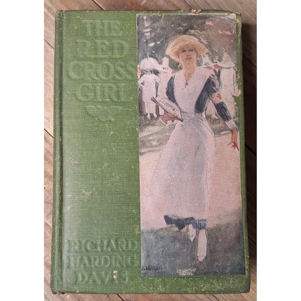 The Red Cross Girl Richard Harding Davis 1912 Hardcover A.L. Burt Co Green Book